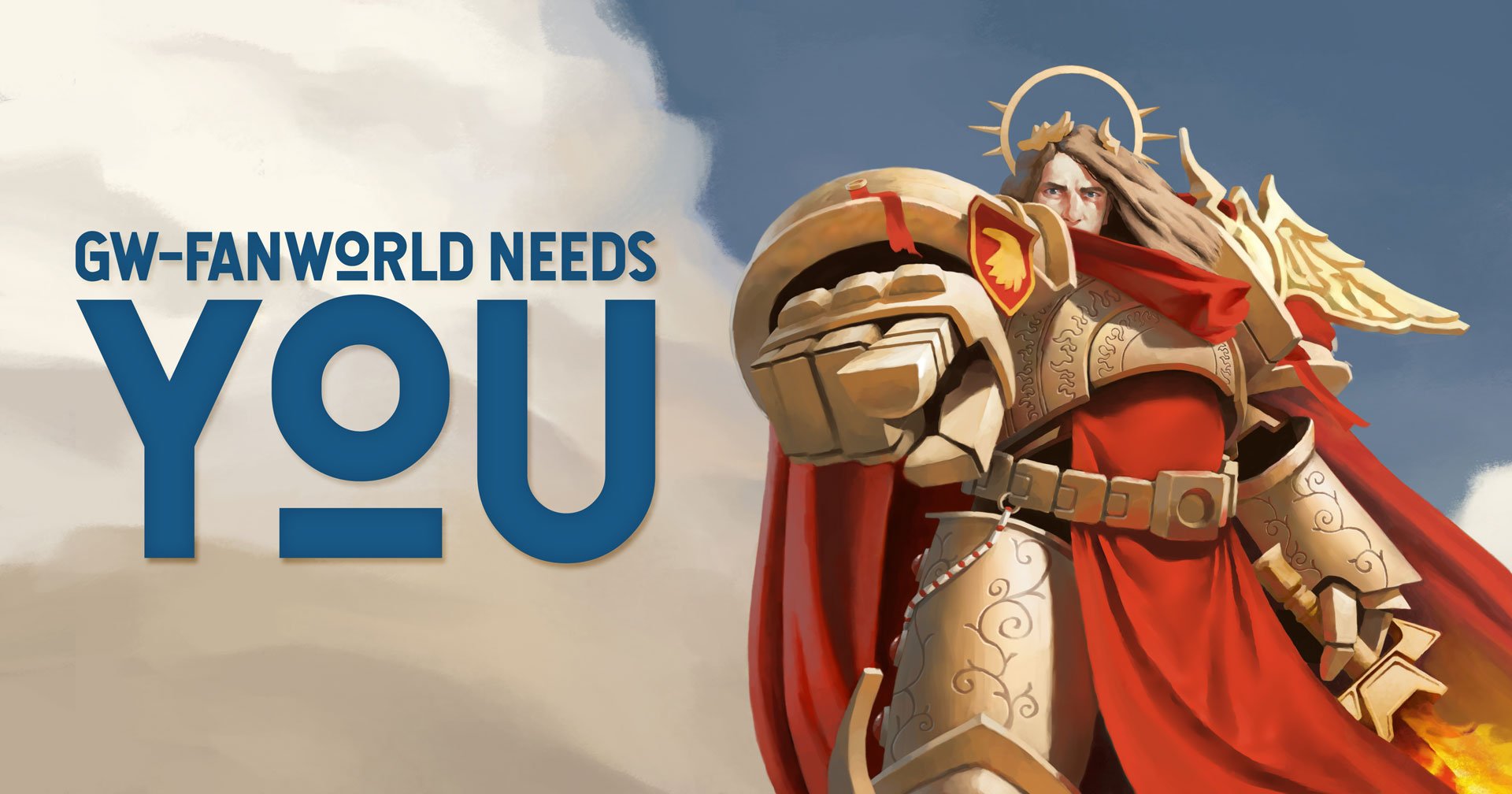 GW-Fanworld.net braucht DICH - Illustration des Imperators im roten Umhang und Rüstung mit einem flammenden Schwert, der eine 'GW-Fanworld.net NEEDS YOU' Botschaft präsentiert.